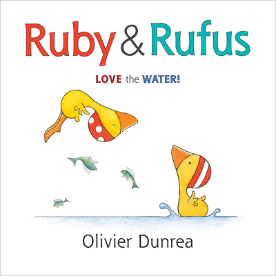 Ruby & Rufus - Olivier Dunrea
