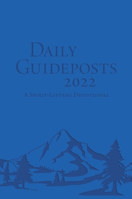 Daily Guideposts 2022 Leather Edition: A Spirit-Lifting Devotional - Guideposts