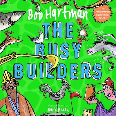 The Busy Builders - Bob Hartman