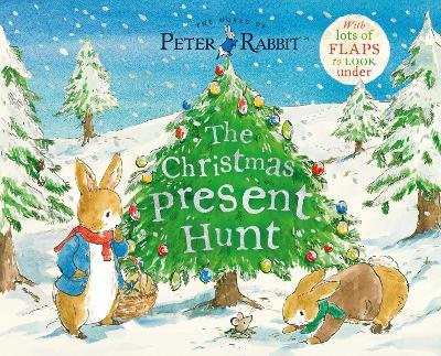 The Christmas Present Hunt: With Lots of Flaps to Look Under - Beatrix Potter