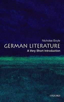 German Literature: A Very Short Introduction - Nicholas Boyle