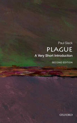 Plague: A Very Short Introduction - Paul Slack