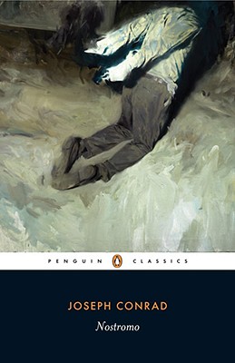 Nostromo: A Tale of the Seaboard - Joseph Conrad