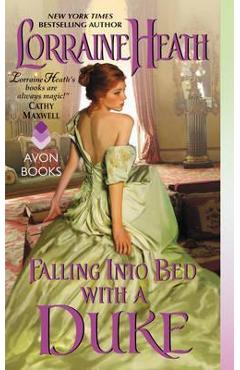 Coperta cărții 'Falling Into Bed with a Duke - Lorraine Heath'