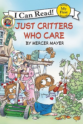 Little Critter: Just Critters Who Care - Mercer Mayer