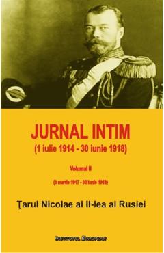 Poza produsului Jurnal intim (1 iulie 1914 - 30 iunie 1918) Vol.2 - Tarul Nicolae al II-lea al Rusiei