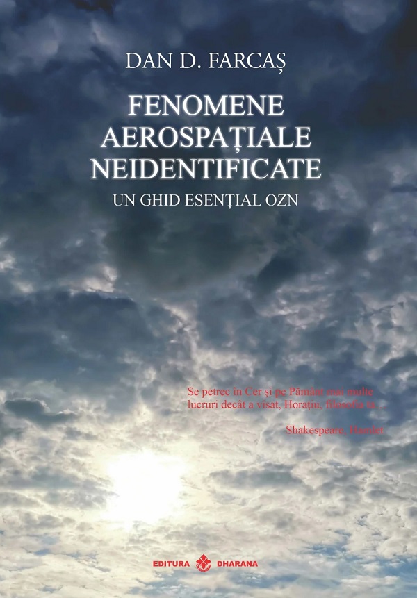 Fenomene aerospatiale neidentificate - Dan D. Farcas