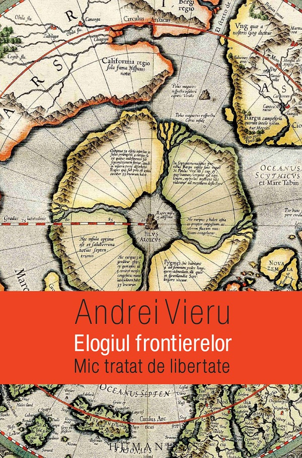 Elogiul frontierelor - Andrei Vieru