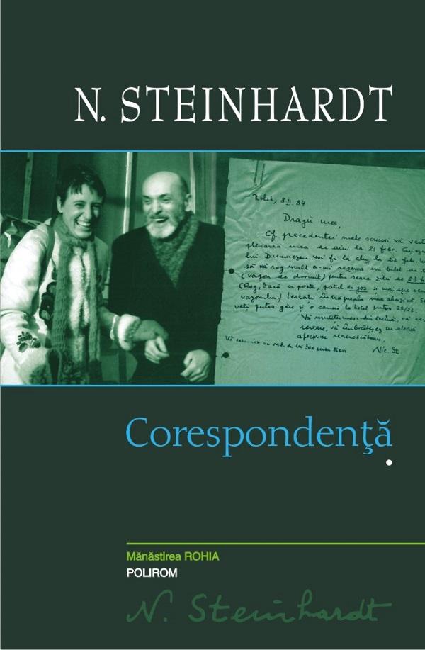 Corespondenta Vol.1 - Nicolae Steinhardt