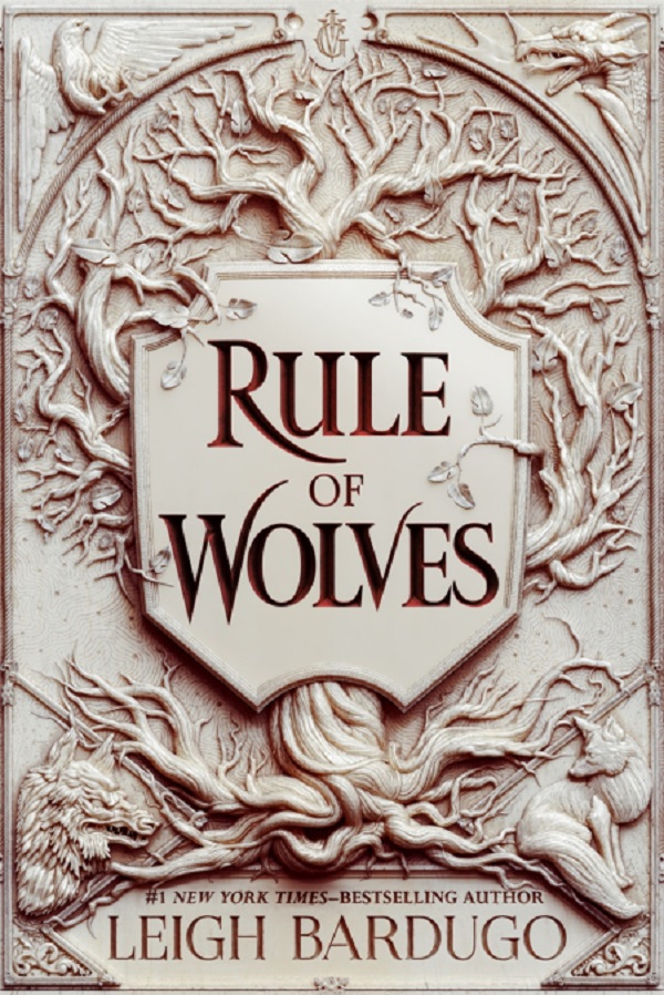 Rule of Wolves. King of Scars #2 - Leigh Bardugo