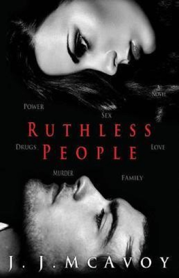 Ruthless People - J J McAvoy