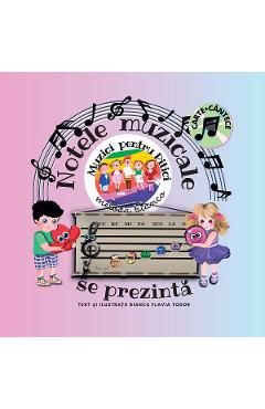 Coperta cărții 'Muzici pentru pitici in Metoda Bianco. Notele muzicale se prezinta - Bianca Flavia Todor'