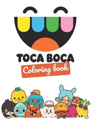 Toca Boca coloring book: Perfect christmas gift with +30 design and high quality paper for The Toca Life lovers great for toddlers, kids and ad - Sarah Leblanc