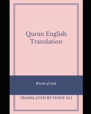 Quran English Translation - Yusuf Ali
