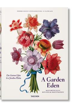 A Garden Eden. Masterpieces of Botanical Illustration - H. Walter Lack