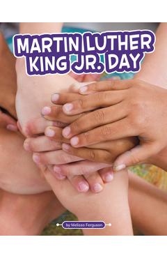 Poza produsului Martin Luther King Jr. Day - Melissa Ferguson