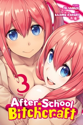 After-School Bitchcraft, Vol. 3 - Kazuma Ichihara