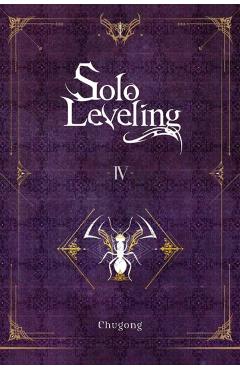 Solo Leveling, Vol. 4 (Novel) - Chugong