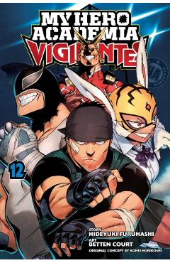 My Hero Academia: Vigilantes, Vol. 12, 12 - Kohei Horikoshi