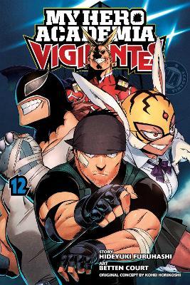 My Hero Academia: Vigilantes, Vol. 12, 12 - Kohei Horikoshi
