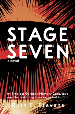 Stage Seven - Ruth F. Stevens
