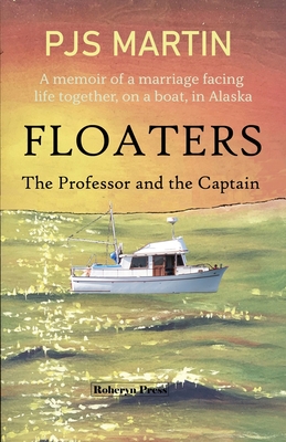 Floaters: The Professor and the Captain - Pjs Martin
