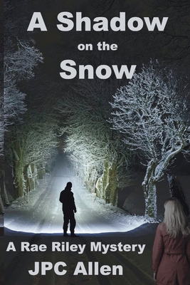 A Shadow on the Snow - Jpc Allen
