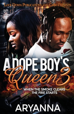 A Dope Boy's Queen 3 - Aryanna