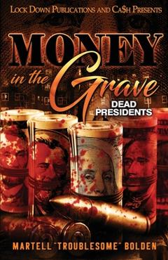 Coperta cărții 'Money in the Grave - Martell Troublesome Bolden'