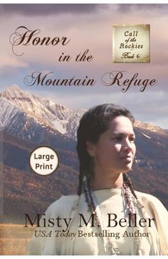Coperta cărții 'Honor in the Mountain Refuge - Misty M. Beller'