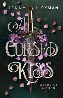 A Cursed Kiss - Jenny Hickman