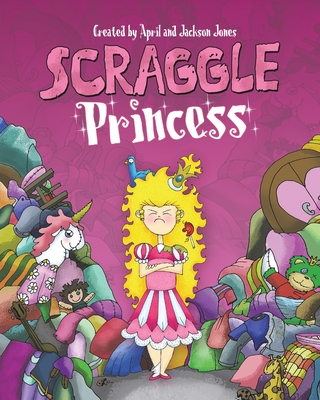 Scraggle Princess - April Jones