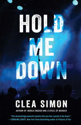 Hold Me Down - Clea Simon