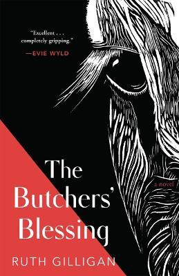 The Butchers' Blessing - Ruth Gilligan