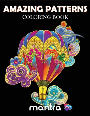 Coperta cărții 'Amazing Patterns Coloring Book: Coloring Book for Adults: Beautiful Designs for Stress Relief, Creativity, and'