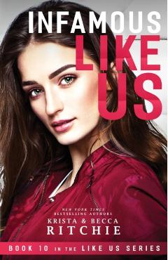 Infamous Like Us ((Like Us Series: Billionaires & Bodyguards Book 10) - Krista Ritchie