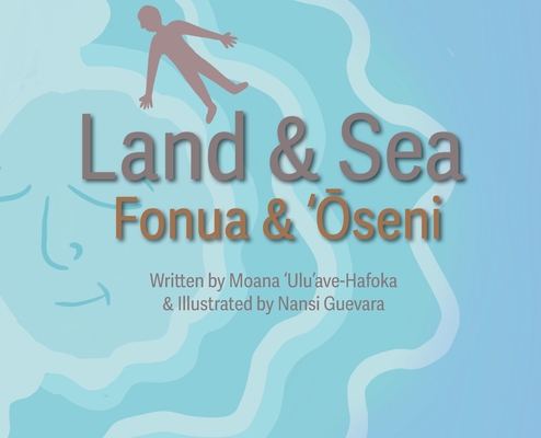 Land and Sea - Moana 'ulu'ave-hafoka