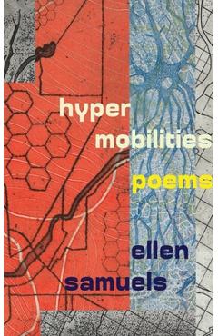 Poza produsului Hypermobilities - Ellen Samuels