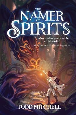 The Namer of Spirits - Todd Mitchell