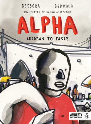 Alpha: Abidjan to Paris - Bessora