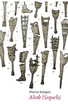 Poza produsului Ahab (Sequels) - Pierre Senges