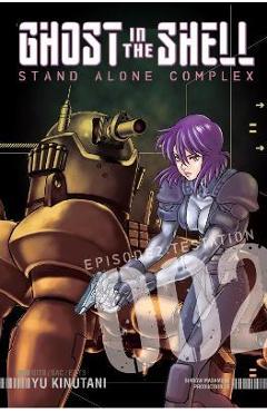 Coperta cărții 'Ghost in the Shell: Stand Alone Complex, Episode 2: Testation - Yu Kinutani'
