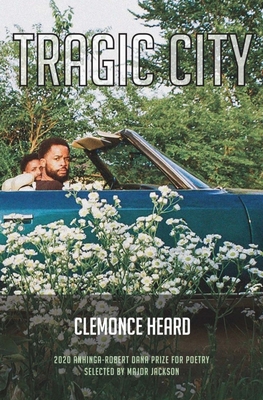 Tragic City - Clemonce Heard