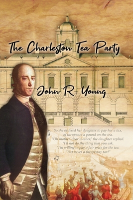 The Charleston Tea Party - John Young