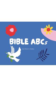 Coperta cărții 'Bible ABCs - Marie A. Bailey'