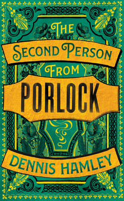 The Second Person from Porlock - Dennis Hamley