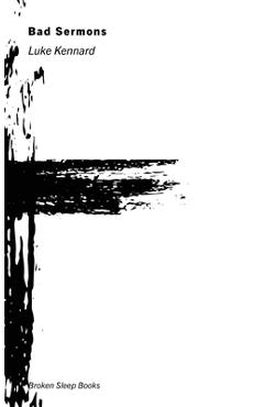 Poza produsului Bad Sermons - Luke Kennard