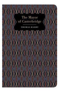 Poza produsului The Mayor of Casterbridge - Thomas Hardy