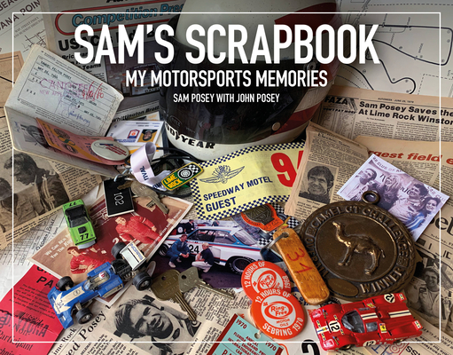 Coperta cărții 'Sam's Scrapbook: My Motorsports Memories - Sam Posey'