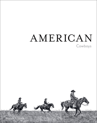 American Cowboys - Anouk Masson Krantz